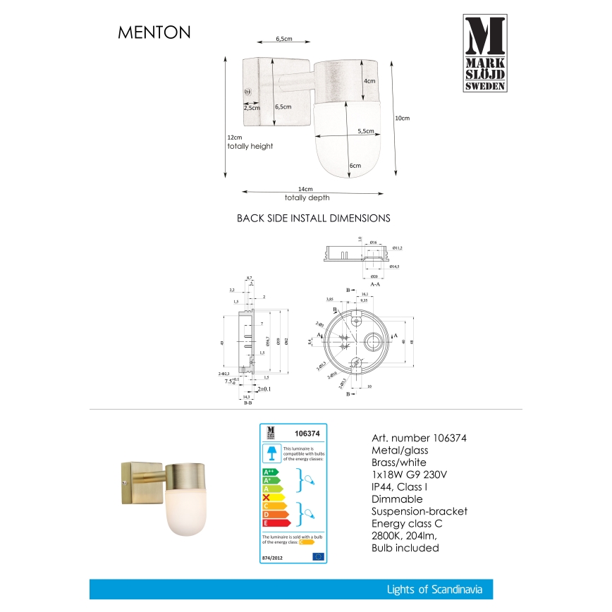 Markslöjd 106374 - Zidna lampa za kupatilo MENTON 1xG9/18W/230V IP44