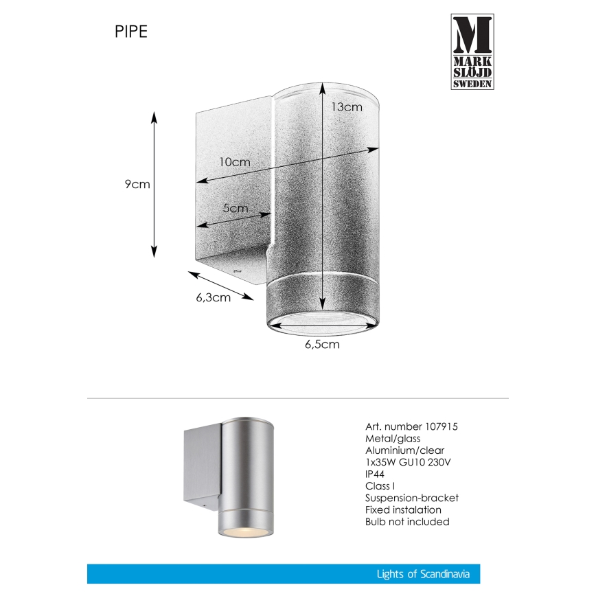 Markslöjd 107915 - Spoljašnja zidna lampa PIPE 1xGU10/35W/230V IP44